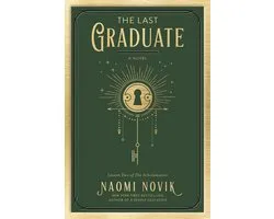 The Scholomance-The Last Graduate
