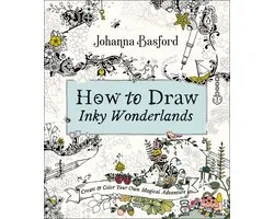 How to Draw Inky Wonderlands Create Your Own Magical Adventure