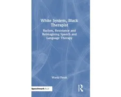 White System, Black Therapist