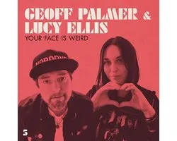 Geoff Palmer & Lucy Ellis - Your Face Is Weird (CD)