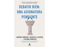 Alienta - Debatir bien: una asignatura pendiente