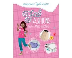 Sleepover Girls Crafts - Fab Fashions You Can Make and Share