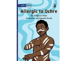 Allergic to Ochre - Our Yarning