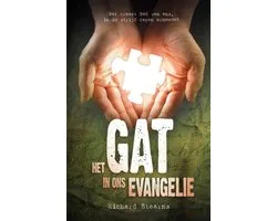 Het gat in ons evangelie