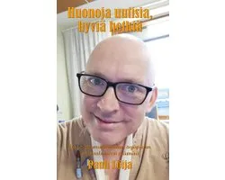 Huonoja uutisia, hyviä hetkiä