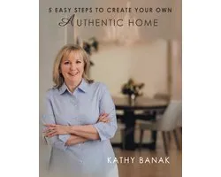 5 Easy Steps to Create Your Own Authentic Home
