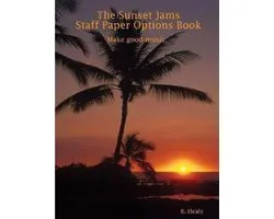 The Sunset Jams Staff Paper Options Book