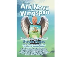Board Game Strategies- From Ark Nova to Wingspan