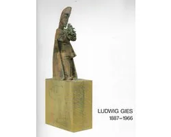 Ludwig Gies 1887 - 1966