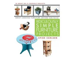 Ridiculously Simple Furniture Projects