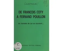 De François Coty à Fernand Pouillon