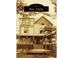 Images of America - Bay View