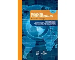 Negocios internacionales. Fundamentos y estrategias 2Ed. Revisada y aumentada