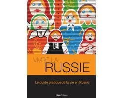 Vivre la Russie