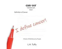 I Define Cancer!