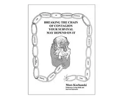 Breaking the Chain of Contagion, Your Survival May Depend on It