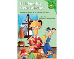 Read-it! Readers en Español: Cuentos de hadas - El lobo y los siete cabritos