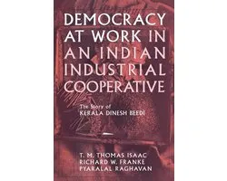 Democracy at Work in an Indian Industrial Cooperative