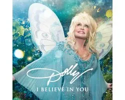 I Believe In You - Parton Dolly
