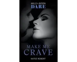 Mills & Boon Dare - Make Me Crave