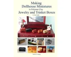 Making Dollhouse Miniatures in Polymer Clay Jewelry and Trinket Boxes