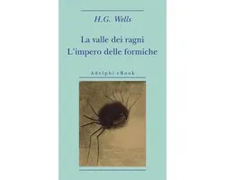 La valle dei ragni - L'impero delle formiche