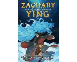 Zachary Ying- Zachary Ying and the Dragon Emperor