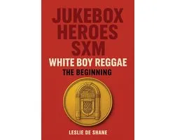 Jukebox Heroes SXM White Boy Reggae