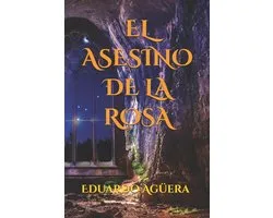 Novelas Ejemplares del Autor-El Asesino de la Rosa