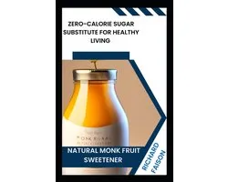 Natural Monk Fruit Sweetener