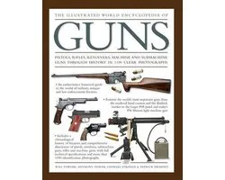 The Illustrated World Encyclopedia of Guns