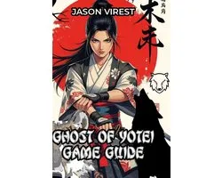 Ghost of Yōtei Game Guide