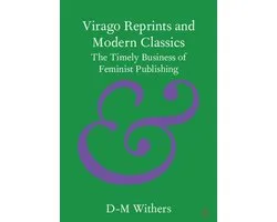 Elements in Publishing and Book Culture - Virago Reprints and Modern Classics