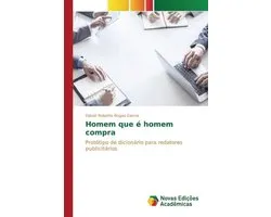 Homem que é homem compra