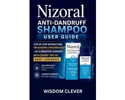 Nizoral Anti-Dandruff Shampoo User Guide