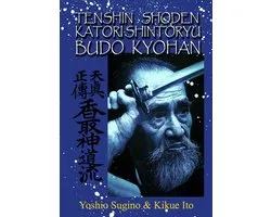 Tenshin Shoden Katori Shinto Ryu Budo Kyohan
