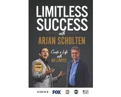 Limitless Success with Arjan Scholten