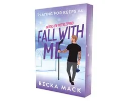 Playing for keeps 4 - Fall with me
