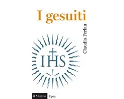 Universale Paperbacks il Mulino - I gesuiti