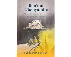 Ben'oni L'Benyamin: From Sorrow to Strength
