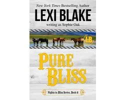 Nights in Bliss, Colorado 6 - Pure Bliss