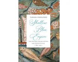 Harvard Historical Studies- Shallow Blue Empire