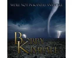 Bobby Kimball - We're Not In Kansas Anymore (CD)