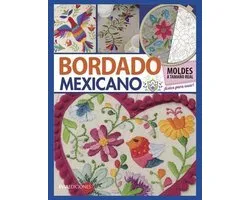 Bordado Mexicano - La Coleccion Mas Completa- Bordado Mexicano