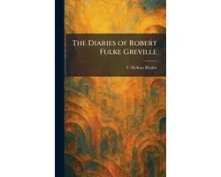 The Diaries of Robert Fulke Greville