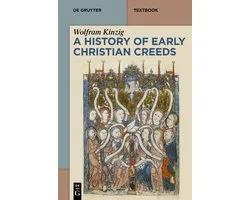 De Gruyter Studium-A History of Early Christian Creeds