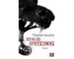 Der Tag des Opritschniks