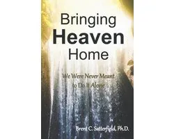 Bringing Heaven Home