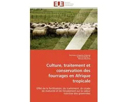 Culture, traitement et conservation des fourrages en Afrique tropicale