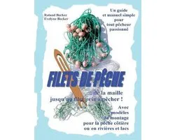Filets de pêche, ... de la maille jusqu'au filet prêt à pêcher !